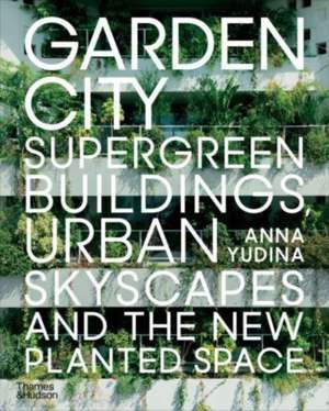 Garden City de Anna Yudina