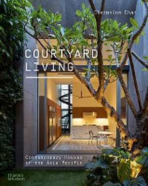 Courtyard Living de Charmaine Chan