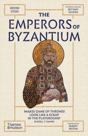 The Emperors of Byzantium de Kevin Lygo