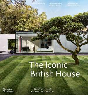 The Iconic British House de Dominic Bradbury