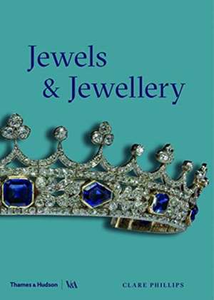 Jewels and Jewelry de Clare Phillips