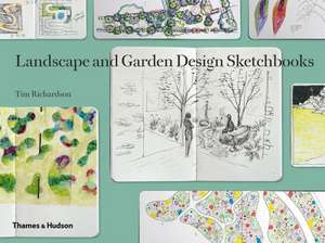 Landscape and Garden Design Sketchbooks de Tim Richardson