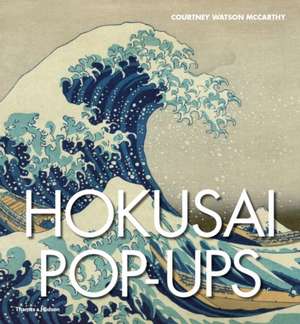 Hokusai Pop-Ups de Courtney Watson McCarthy