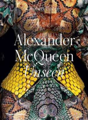 Alexander McQueen: Unseen de Robert Fairer