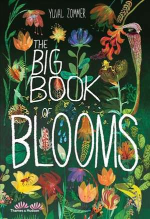 The Big Book of Blooms de Yuval Zommer