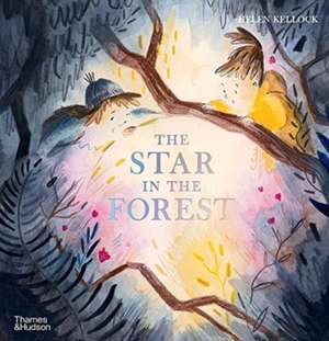 The Star in the Forest de Helen Kellock