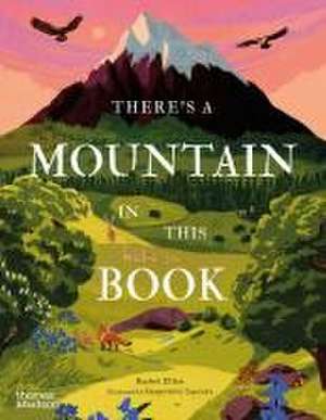 There's a Mountain in This Book de Rachel Elliot