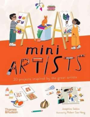 Mini Artists de Josephine Seblon