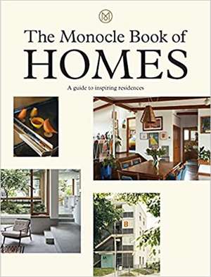 The Monocle Book of Homes de Tyler Brûlé