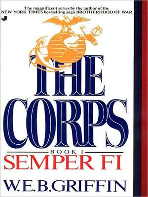 Semper Fi de W. E. B. Griffin