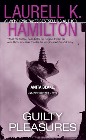 Guilty Pleasures: An Anita Blake, Vampire Hunter Novel de Laurell K. Hamilton