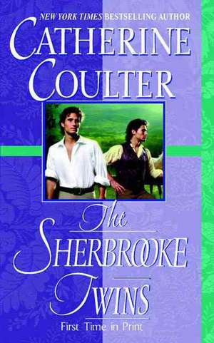 The Sherbrooke Twins: Bride Series de Catherine Coulter