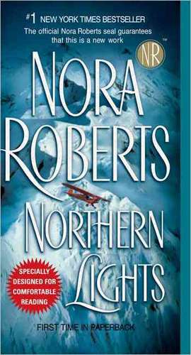 Northern Lights de Nora Roberts