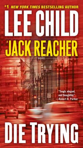 Die Trying de Lee Child