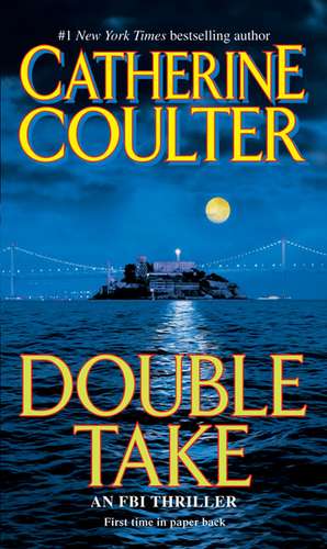 Double Take de Catherine Coulter