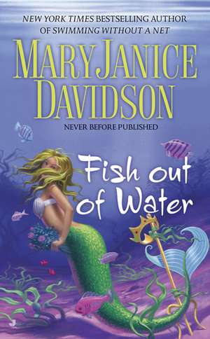 Fish Out of Water de MaryJanice Davidson