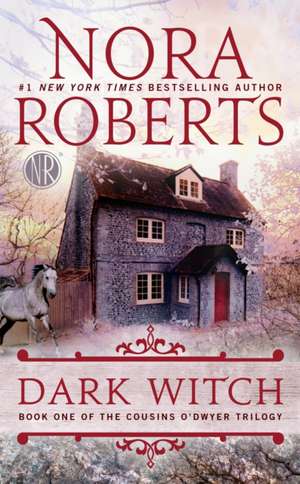 Dark Witch de Nora Roberts