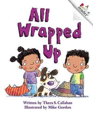 All Wrapped Up de Thera S. Callahan