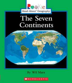 The Seven Continents de Wil Mara