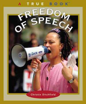 Freedom of Speech de Christin Ditchfield