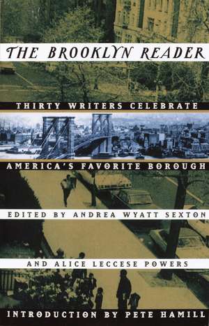 The Brooklyn Reader: 30 Writers Celebrate America's Favorite Borough de Pete Hamill