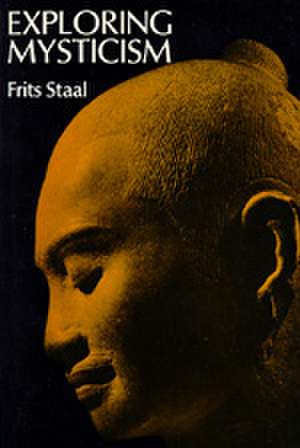 Exploring Mysticism de Frits Staal