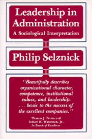 Leadership in Administration de Philip Selznick