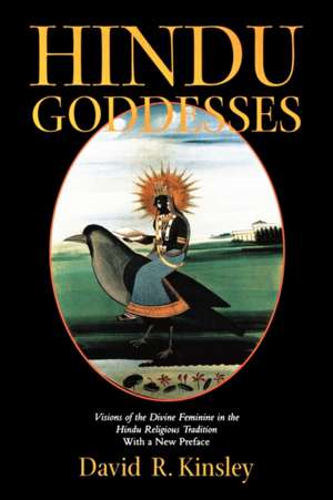 Hindu Goddesses de David Kinsley