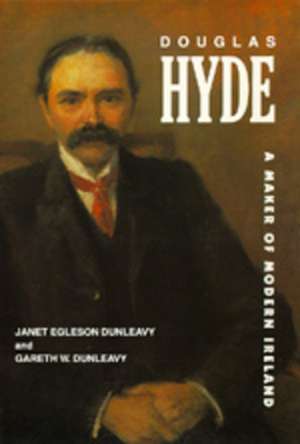 Douglas Hyde–Maker Mod de Dunleavy