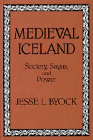 Medieval Iceland de Byock