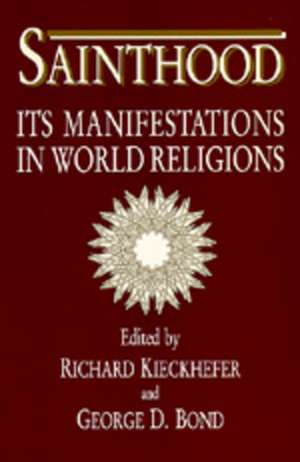Sainthood de Richard Kieckhefer