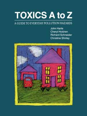 Toxics A To Z de Harte