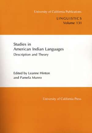 Studies in American Indian Languages – Description & Theory de Leanne Hinton