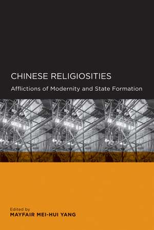 Chinese Religiosities de Mayfair Mei-Hui Yang