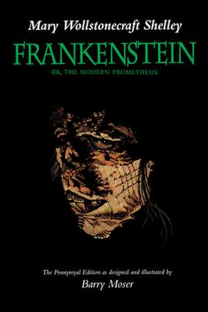 Frankenstein – or, The Modern Prometheus de Mary W. Shelley