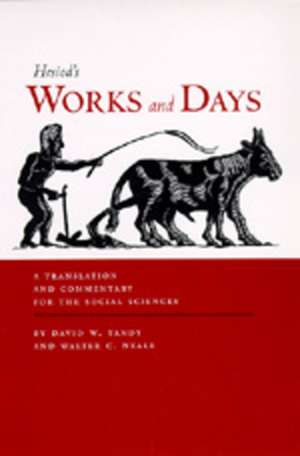 Works & Days – A Translation & Commentary for the Social Sciences (Paper) de Hesiod