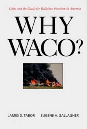 Why Waco? de James D. Tabor