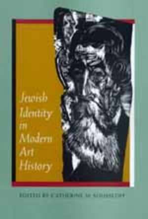 Jewish Identity in Modern Art History (Paper) de Catherine M Soussloff