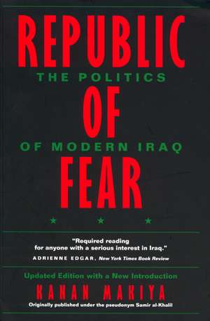 Republic of Fear – The Politics of Modern Iraq Updated Edition de Kanan Makiya