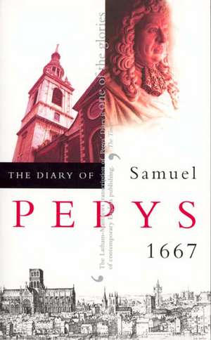 The Diary of Samuel Pepys, Vol. 8: 1667 de Samuel Pepys