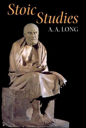 Stoic Studies de A. A. Long