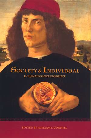 Society & Individual in Renaissance Florence de William J. Connell