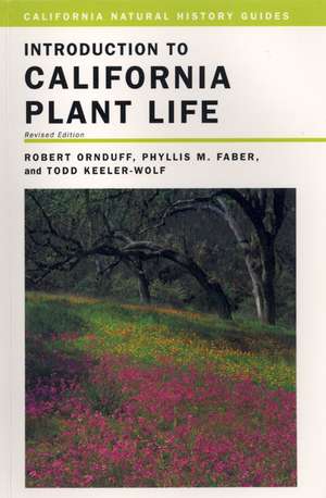 Introduction to California Plant Life Revised Edition de Robert Ornduff