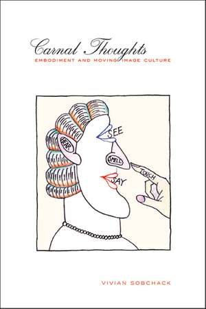 Carnal Thoughts de Vivian Sobchack