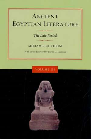 Ancient Egyptian Literature V 3 – The Late Period Revised edition de Miriam Lichtheim