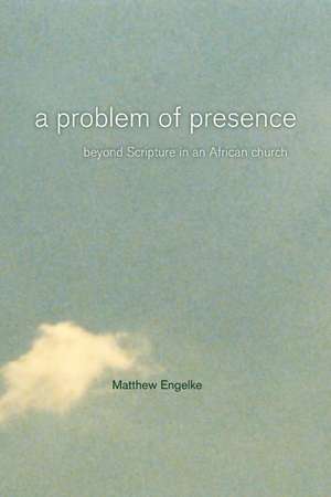 A Problem of Presence de Matthew Engelke