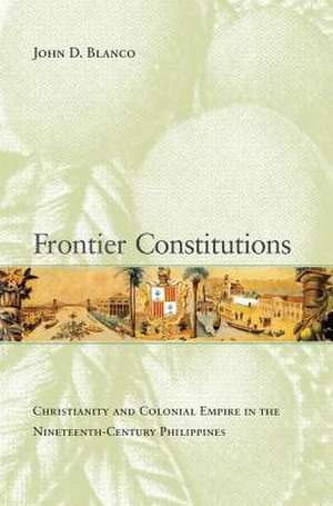 Frontier Constitutions de John D. Blanco