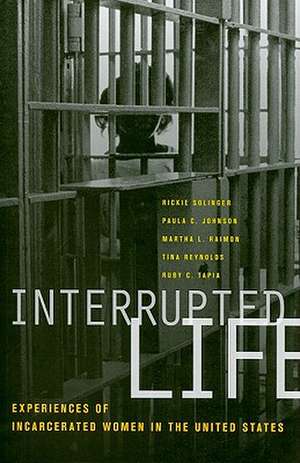 Interrupted Life de Rickie Solinger