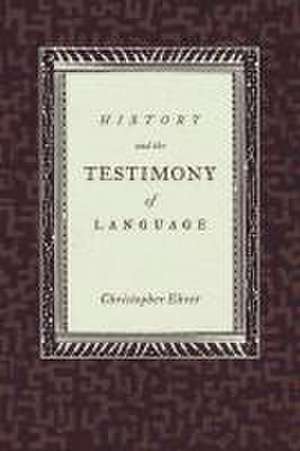 History and the Testimony of Language de Christopher Ehret