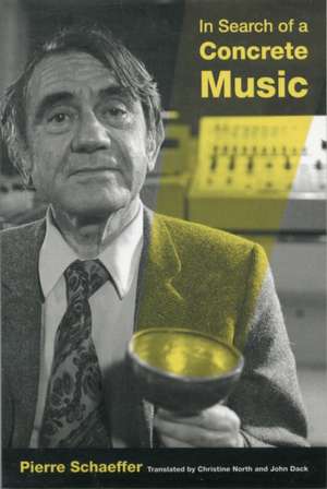 In Search of a Concrete Music de Pierre Schaeffer